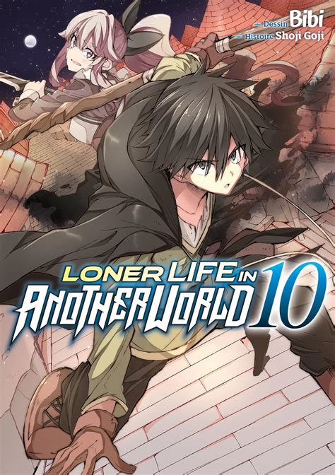 Vol 10 Loner Life In Another World Manga Manga News