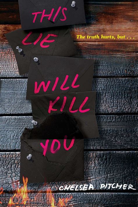 This Lie Will Kill You Book By Chelsea Pitcher Official Publisher