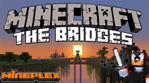 Minecraft The Bridges Mineplex Нашият остров е прокълнат Youtube