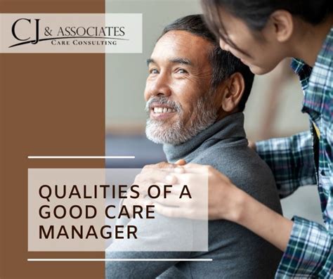 Qualities Of A Good Care Manager Cj And Associates Care Consulting