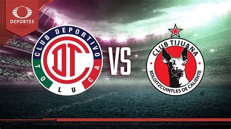 Final primera parte, toluca 2, club tijuana 0. Previo: Toluca vs Tijuana | Apertura 2018 - Jornada 5 ...