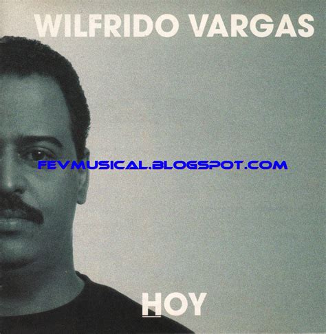 Fev Musical 1990s Wilfrido Vargas Hoy Palma