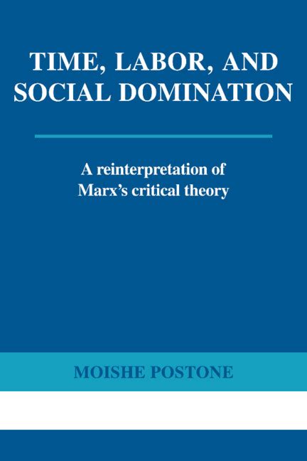 Time Labor And Social Domination