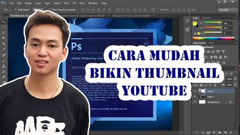 Tutorial Cara Mudah Membuat Thumbnail Youtube Di Adobe Photoshop