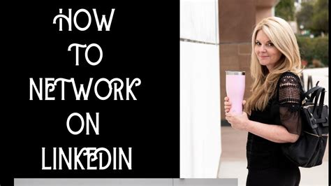 How To Network Using Linkedin Linkedin Best Practices Youtube