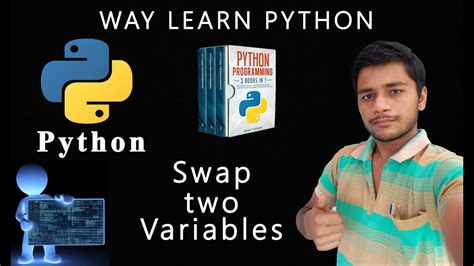 Python Program To Swap Two Variables Swap Two Numbers In Python Python Part Swapping Two