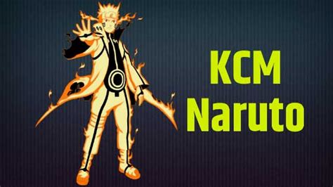 Kcm Naruto All You Need To Know Naruto Explained