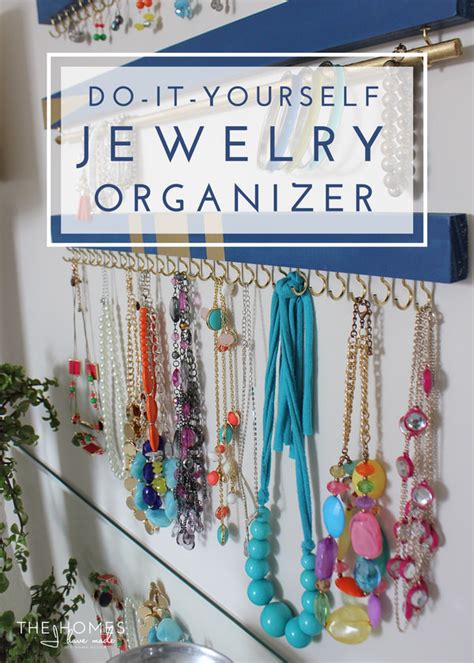 Diy Jewelry Organizer The Homes I Have Made