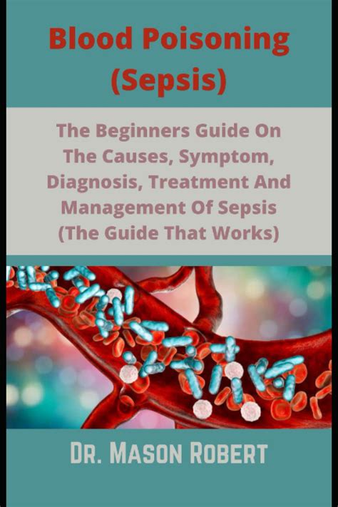 Buy Blood Poisoning Sepsis The Beginners Guide On The Causes