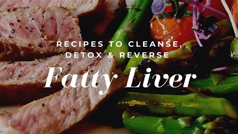 How To Cleanse A Fatty Liver Free Secret Recipes To Cleanse And Reverse