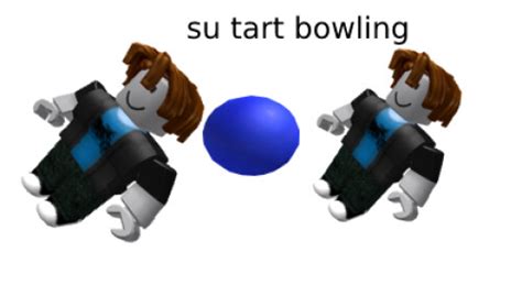 Su Tart Plays Bowling Roblox