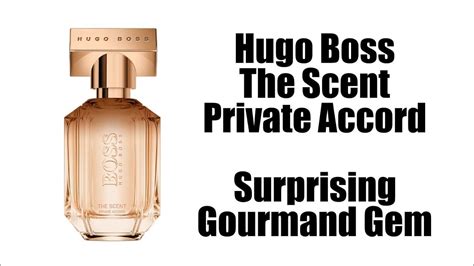 Hugo Boss The Scent Private Accord For Her Surprising Gourmand