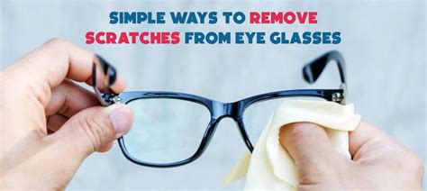 How To Remove Scratches From Spectacles Medplusmart