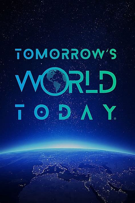 Tomorrows World Today Tv Series 2018 Imdb