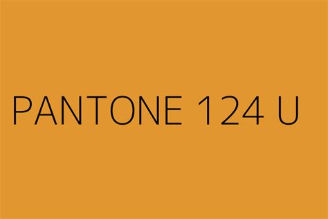 Pantone 124 U Color Hex Code