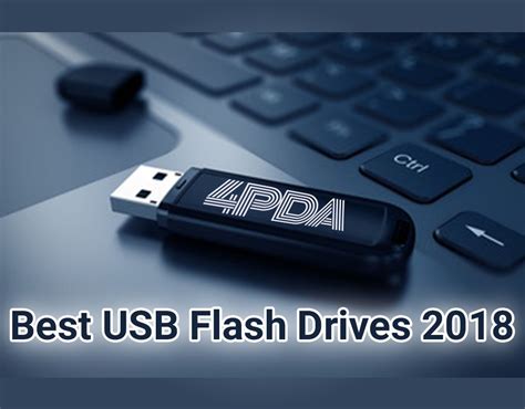 The Best Usb Flash Drives 2018 Fastest Usb Flash Drive 2018 Best