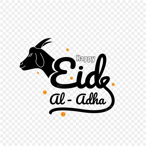 Eid Al Adha Vector Hd Images Happy Eid Al Adha Lettering Beautiful