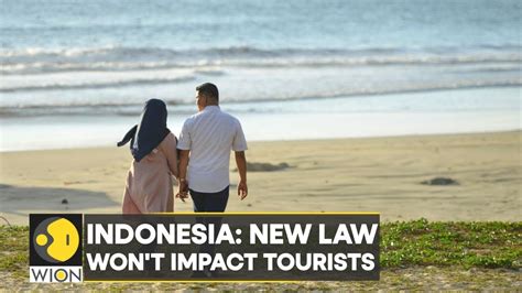 Ban On Sex Outside Marriage Will Not Affect Tourists Says Indonesian