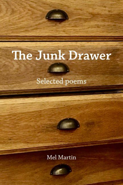 The Junk Drawer By Mel Martin Blurb Books