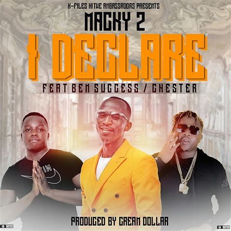 Ben Success Ft Macky 2 And Chester I Declare I Love Zed Music