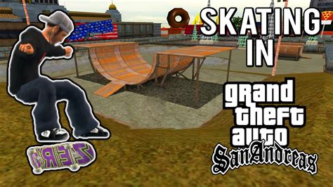 Skating The Skatepark In Gta San Andreas And More Thug Pro Retro