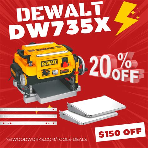 Dewalt Dw735x 20 Off On A Black Friday Deal — 731 Woodworks
