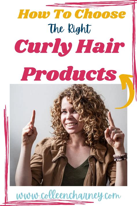 How To Choose The Right Curly Hair Products Colleen Charney In 2021 Curly Hair Styles Curly