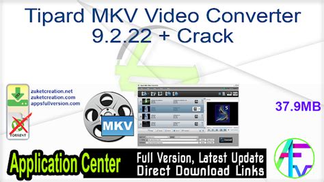 Tipard Mkv Video Converter 9222 Crack Free Download
