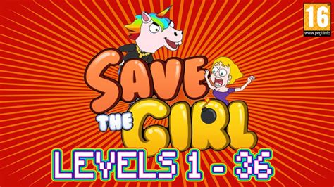 Save The Girl Gameplay Walkthtough 1 36 Youtube