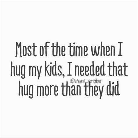 Mom Life Quotes Mommy Quotes Mother Quotes True Quotes Words Quotes