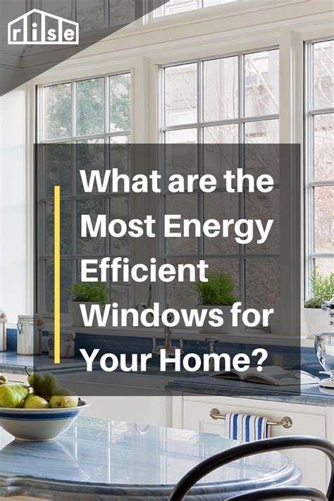 What Are The Most Energy Efficient Windows Sustainable House Design