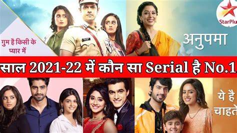 Top 5 Hit Tv Shows Of Star Plus In 2021 22 🔥 Yrkkh Ghkkpm