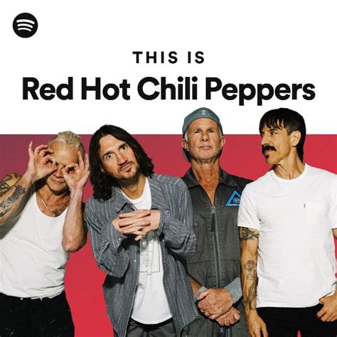 This Is Red Hot Chili Peppers Playlist By Spotify Spotify