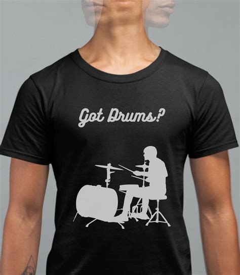 Drummer T Shirt Got Drums Tee Drumming T Shirt Drums Shirt Etsy Drummer T Shirts Drum Shirt