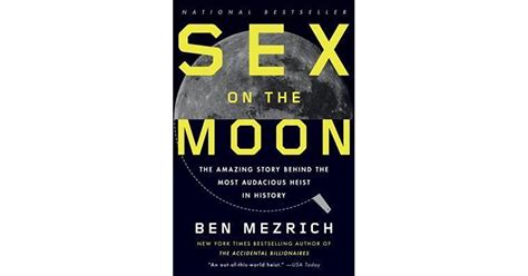 Sex On The Moon The Amazing Story Behind The Most Audacious Heist In