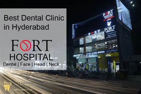 Dental Clinic Hospital In Hyderabad Fort Hospital Top Dental Free