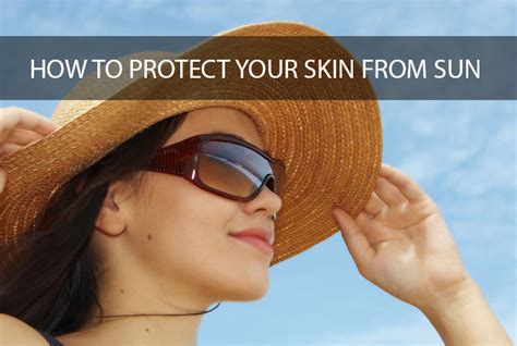 How To Protect Your Skin From Sun Funkymillions