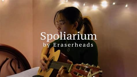 Spoliarium Eraserheads Cover Youtube