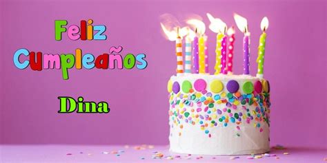 Feliz Cumpleaños Dina Happy Birthday Wishes