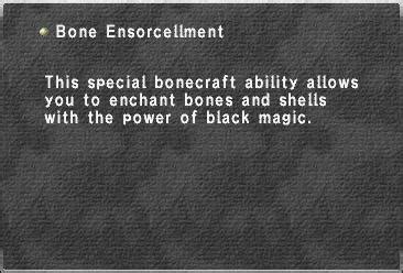 Final fantasy xi guides and data collections, including ffxi job skill caps, abilities, merits, npc fellows, and chocobo digging. Bone Ensorcellment - BG FFXI Wiki