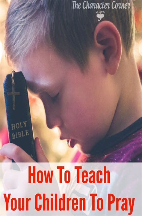 Teaching Your Children To Pray Is One Of The Most Important Things You