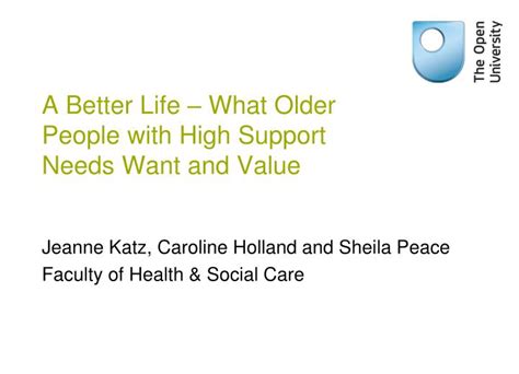 Ppt A Better Life What Older People With High Support Needs Want