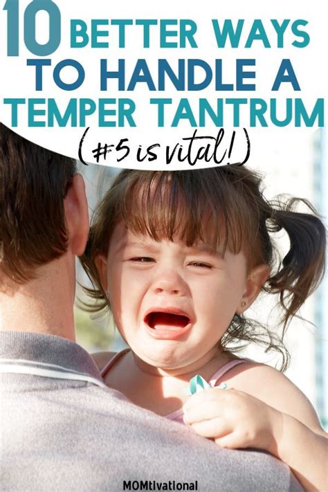 10 Better Ways To Deal With Your Toddlers Tantrums Momtivational