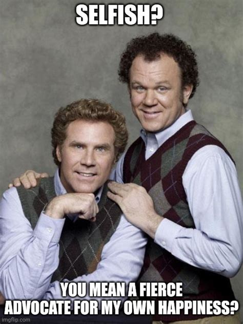 Step Brothers Imgflip