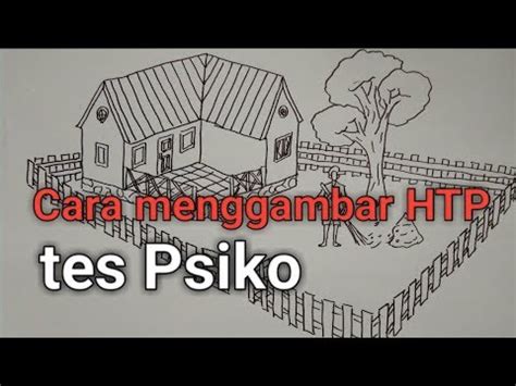 Anda mungkin termasuk salah satu orang yang pernah menghadapi tes psikotes dan gagal. Tes Gambar Rumah Pohon Orang - AR Production