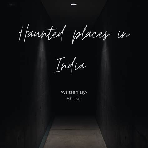 Most Haunted Places In India Unheard Stories Of India Haunted