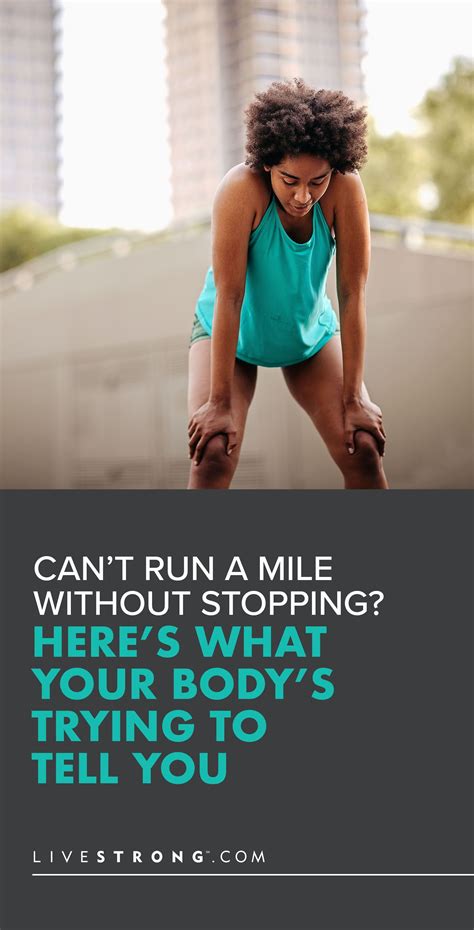 can t run a mile without stopping here s what your body s trying to tell you