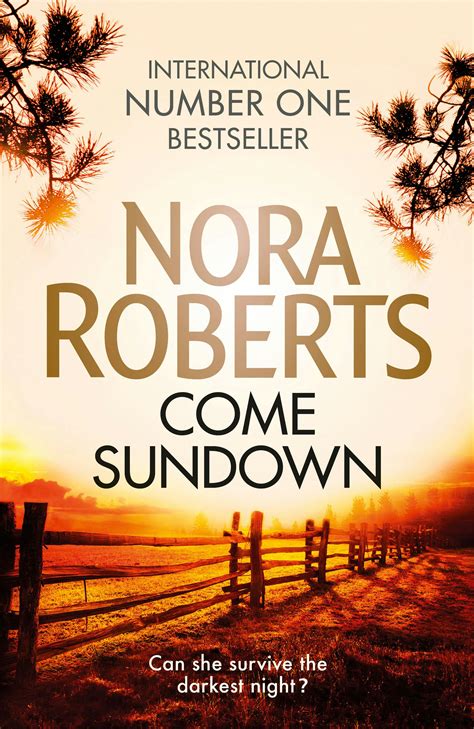 Come Sundown By Nora Roberts Books Hachette Australia