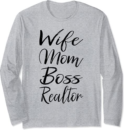 Realtor Mom Shirt Cute Lady Wife Mom Boss Realtor Long