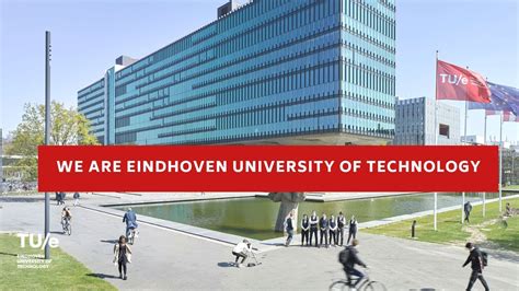 We Are Eindhoven University Of Technology Youtube